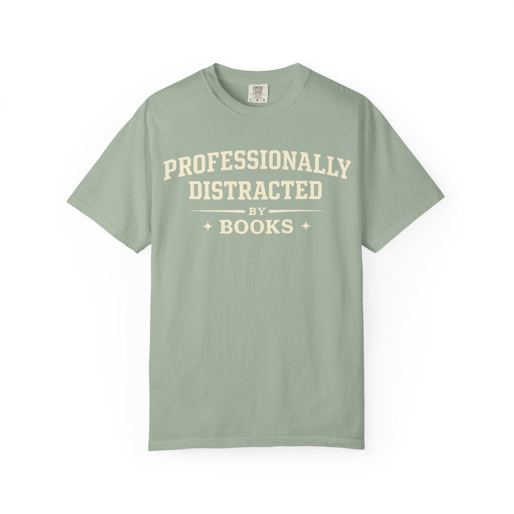Professionally Distracted By Books T-Shirt