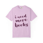 I Need More Books T-Shirt