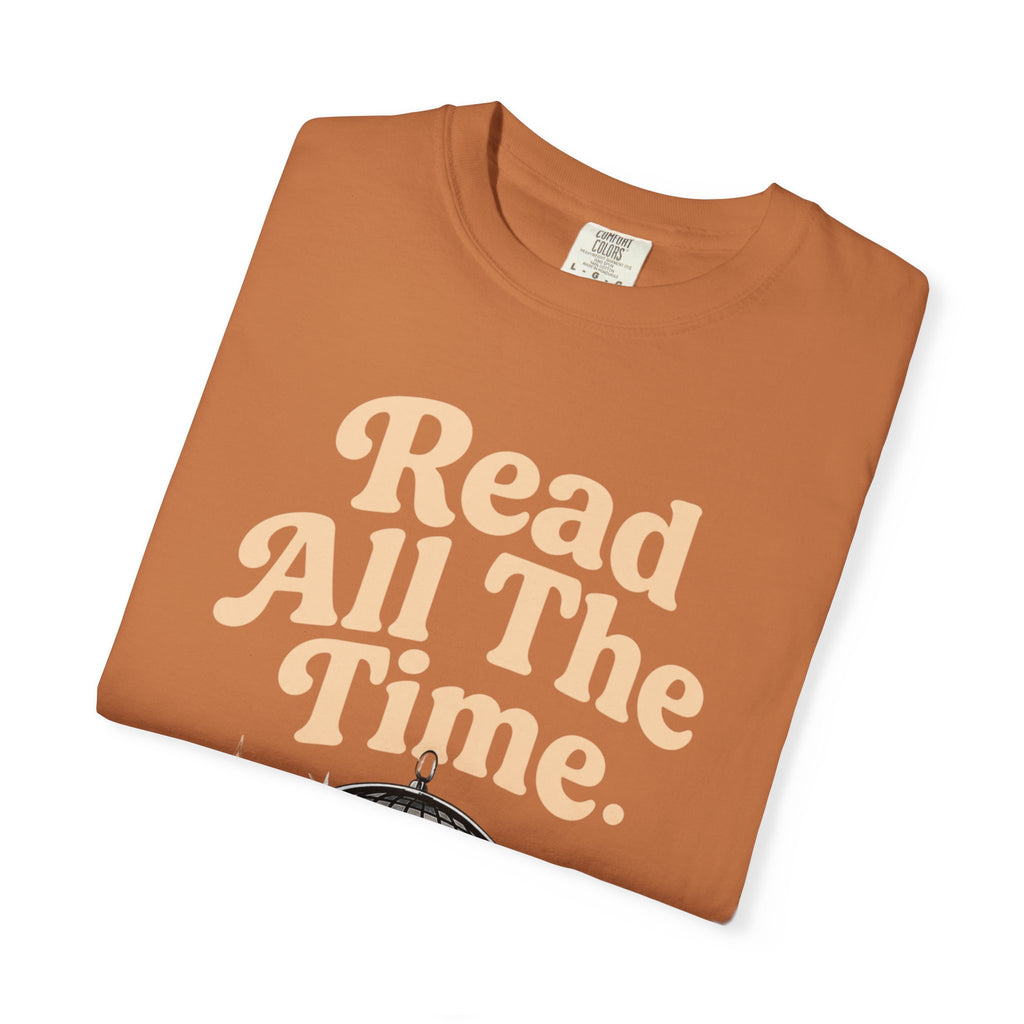 Read All The Time T-Shirt