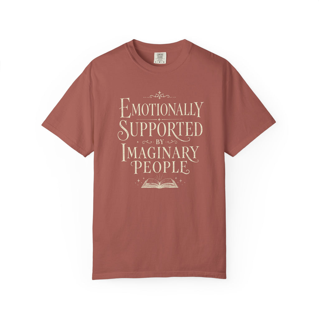 Emotionally Supported By Imaginary People T-Shirt