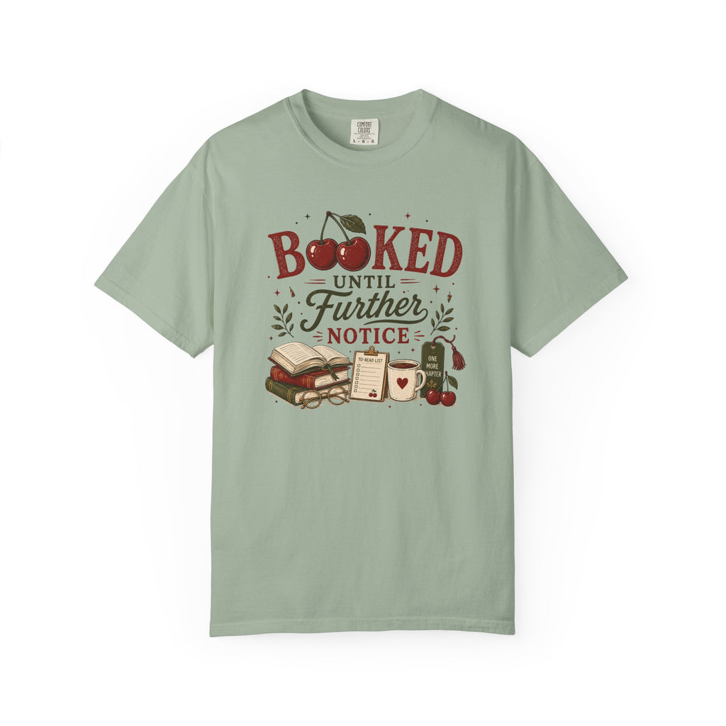 Booked Until Further Notice Cherries T-Shirt