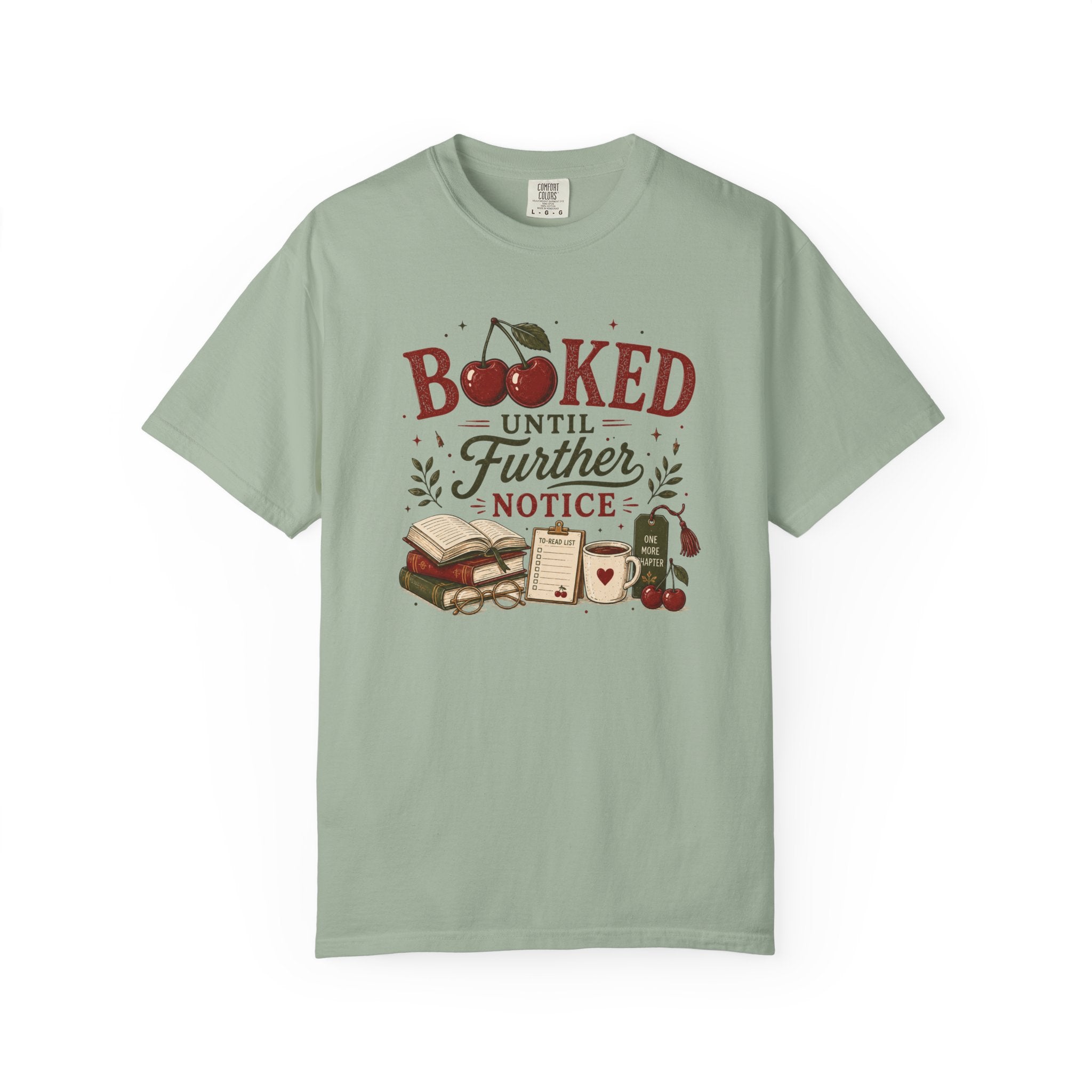 Booked Until Further Notice Cherries T-Shirt