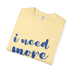I Need More Books T-Shirt