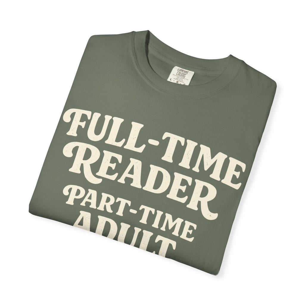 Full Time Reader T-Shirt