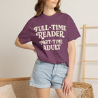 Full Time Reader T-Shirt