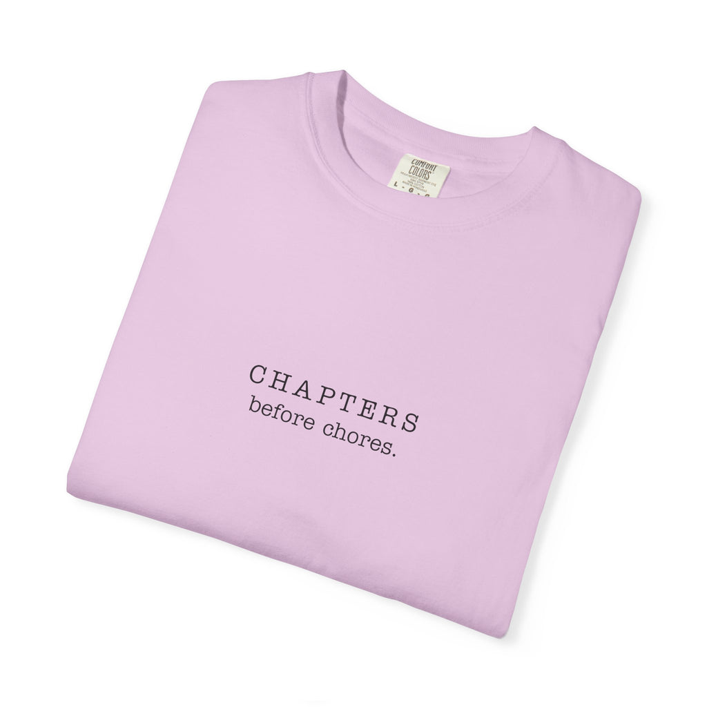 Chapters Before Chores T-Shirt