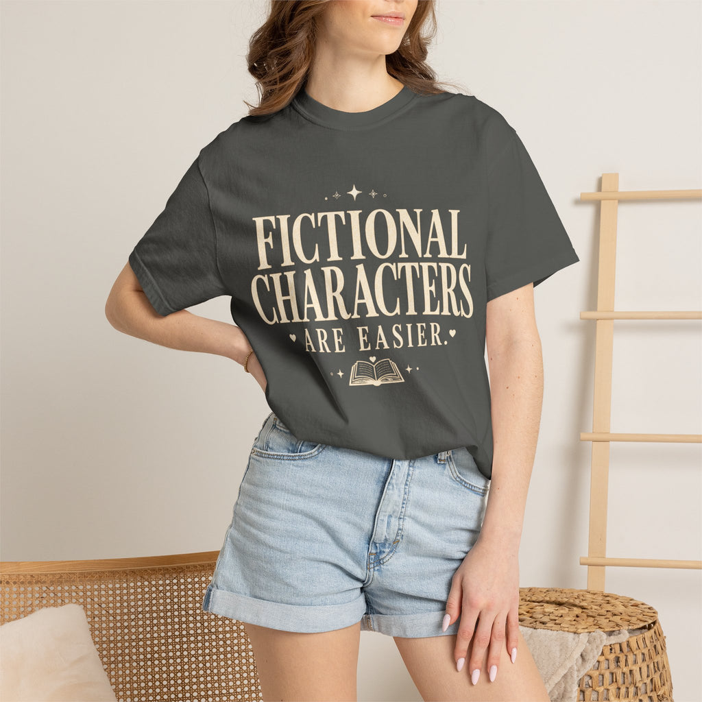 Fictional Characters Are Easier T-Shirt