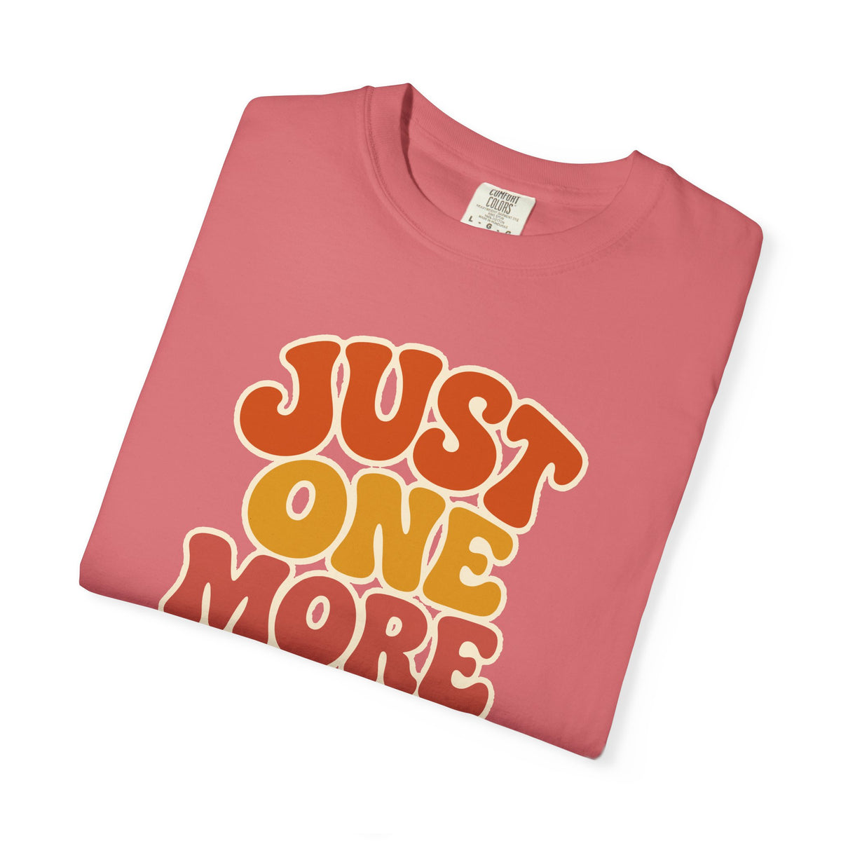 Just One More Chapter T-Shirt
