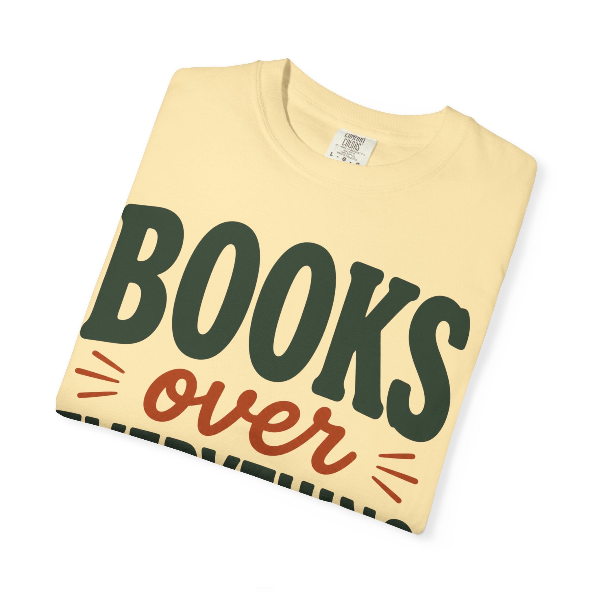 Books Over Everything T-Shirt