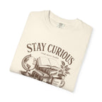 Stay Curious T-Shirt