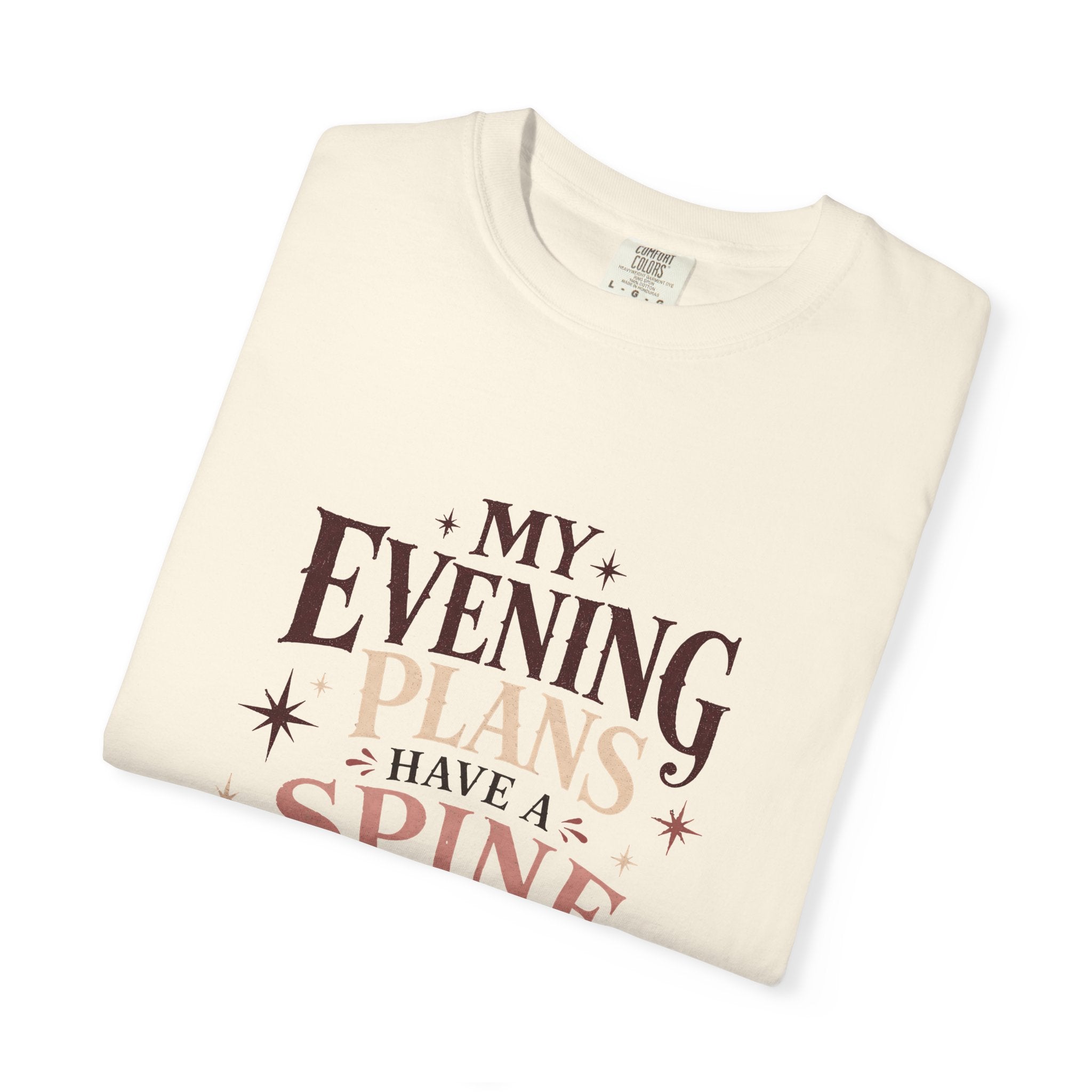 My Evening Plans Have a Spine T-Shirt