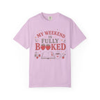 My Weekend Is Fully Booked Strawberries T-Shirt