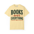Books Over Everything T-Shirt
