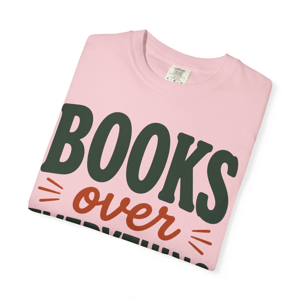 Books Over Everything T-Shirt