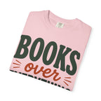 Books Over Everything T-Shirt