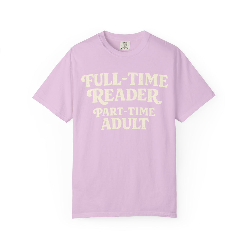 Full Time Reader T-Shirt