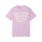 Full Time Reader T-Shirt