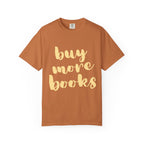 Buy More Books T-Shirt