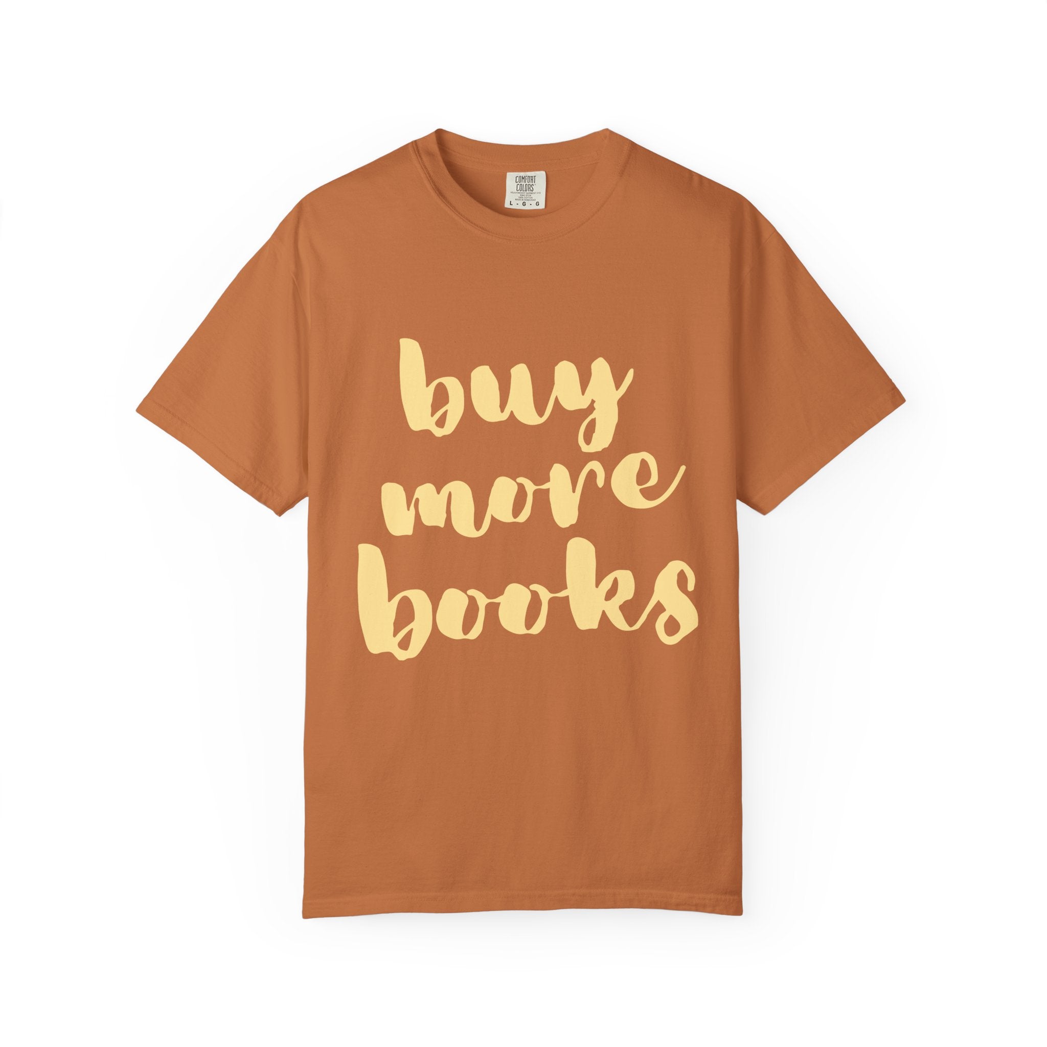 Buy More Books T-Shirt