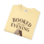 Booked for the Evening T-Shirt