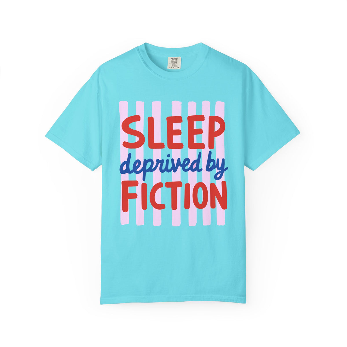 Sleep Deprived by Fiction T-Shirt