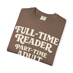 Full Time Reader T-Shirt
