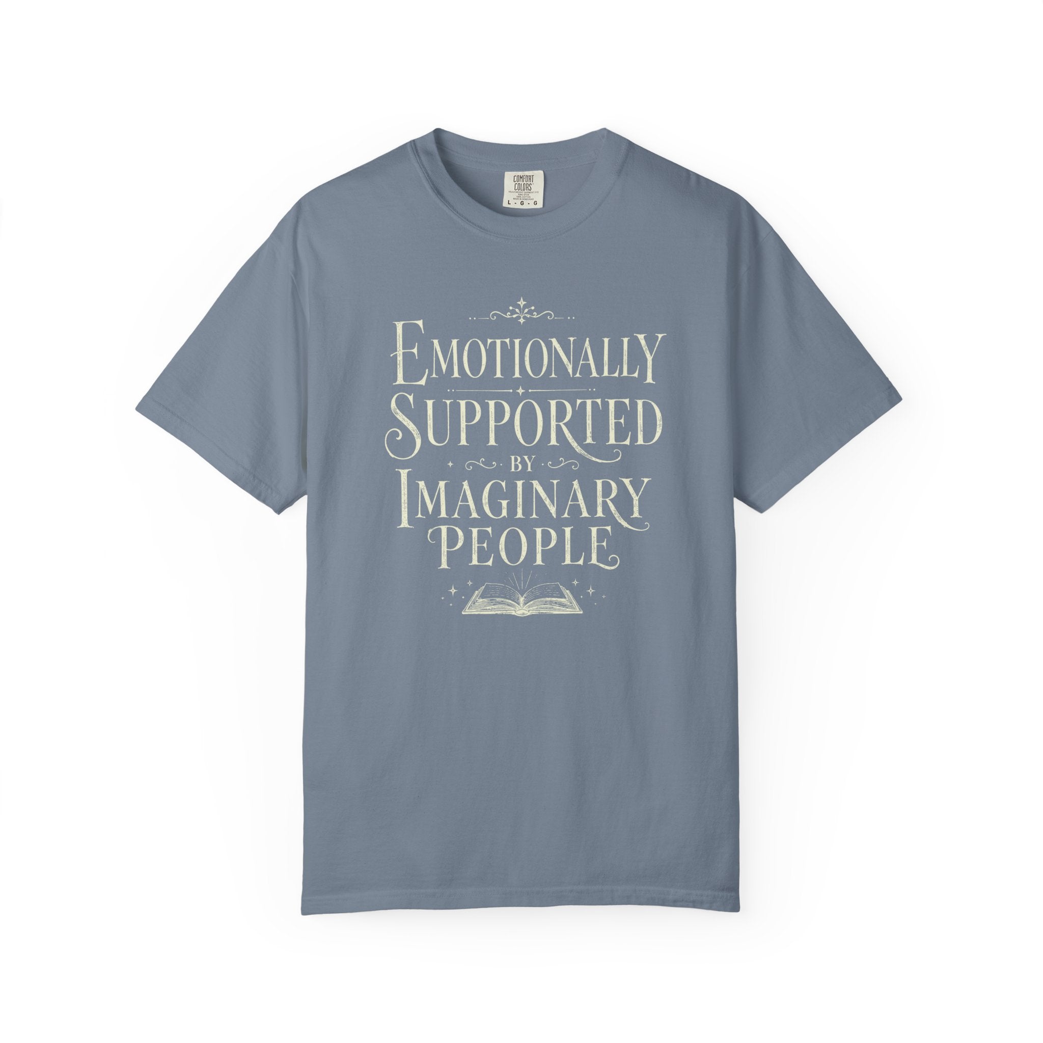 Emotionally Supported By Imaginary People T-Shirt