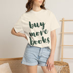 Buy More Books T-Shirt