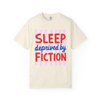 Sleep Deprived by Fiction T-Shirt