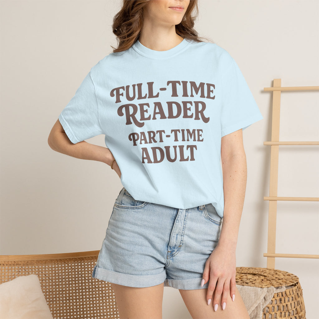 Full Time Reader T-Shirt