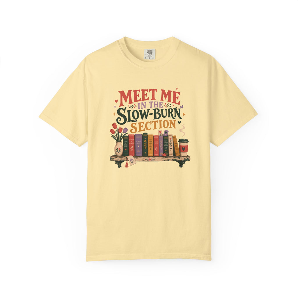 Meet Me in the Slow-Burn Section T-Shirt