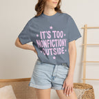 Too Nonfictiony T-Shirt