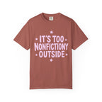 Too Nonfictiony T-Shirt