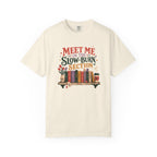 Meet Me in the Slow-Burn Section T-Shirt
