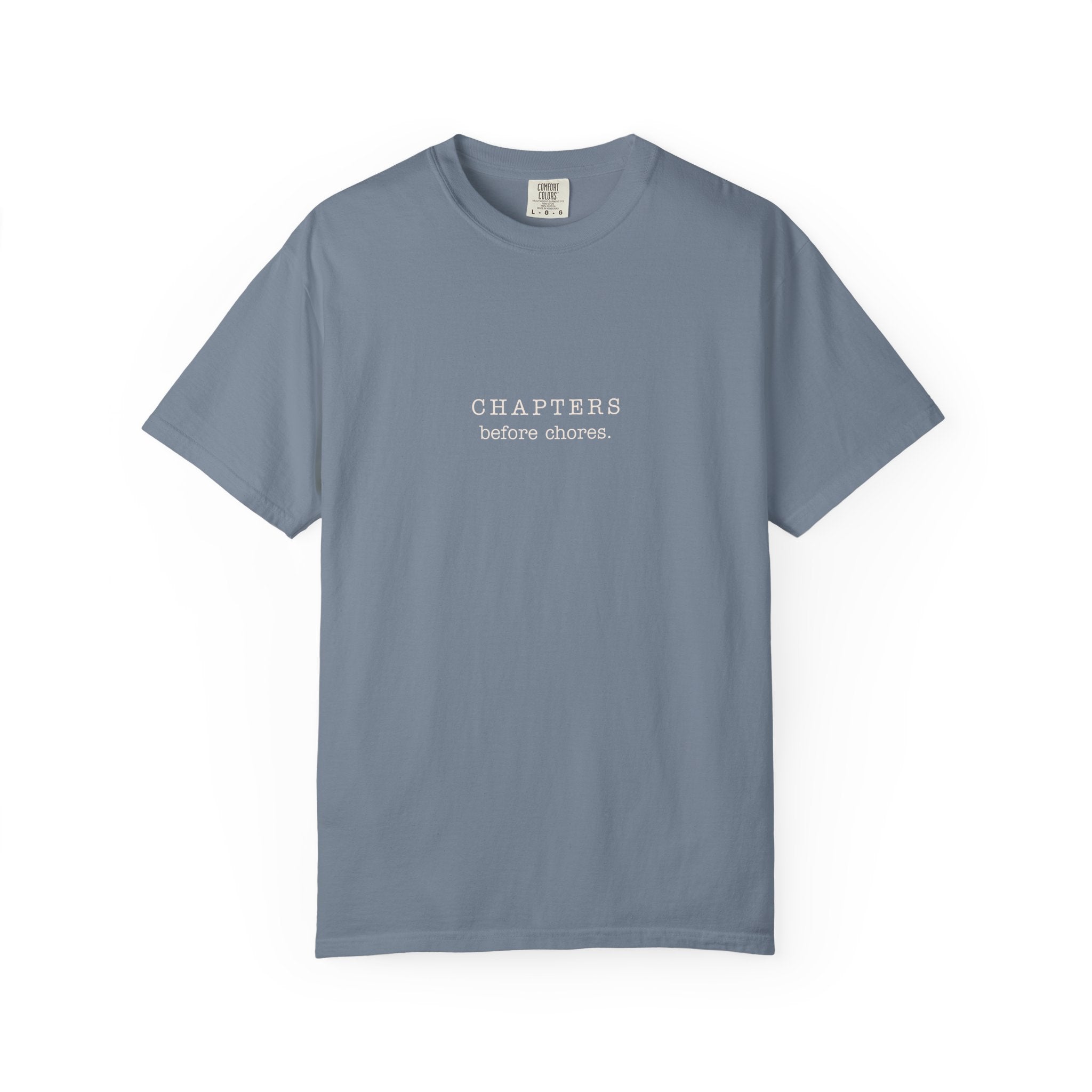 Chapters Before Chores T-Shirt