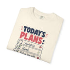 Today's Plans T-Shirt