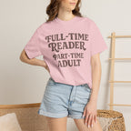 Full Time Reader T-Shirt