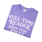 Full Time Reader T-Shirt