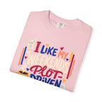 Plot-Driven Weekends T-Shirt