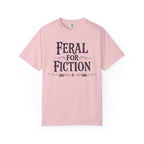 Feral For Fiction T-Shirt
