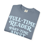 Full Time Reader T-Shirt