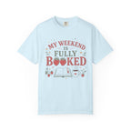 My Weekend Is Fully Booked Strawberries T-Shirt