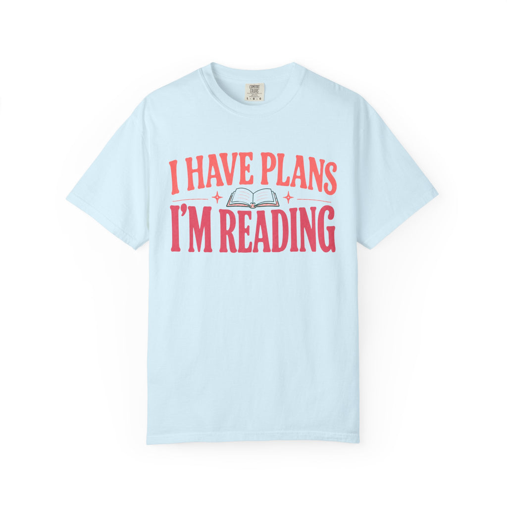 I Have Plans T-Shirt