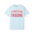 I Have Plans T-Shirt