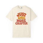 Just One More Chapter T-Shirt
