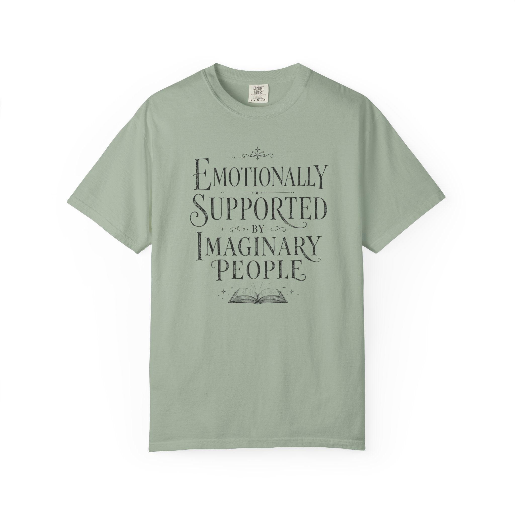 Emotionally Supported By Imaginary People T-Shirt
