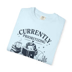 Currently Prioritizing Fictional People T-Shirt