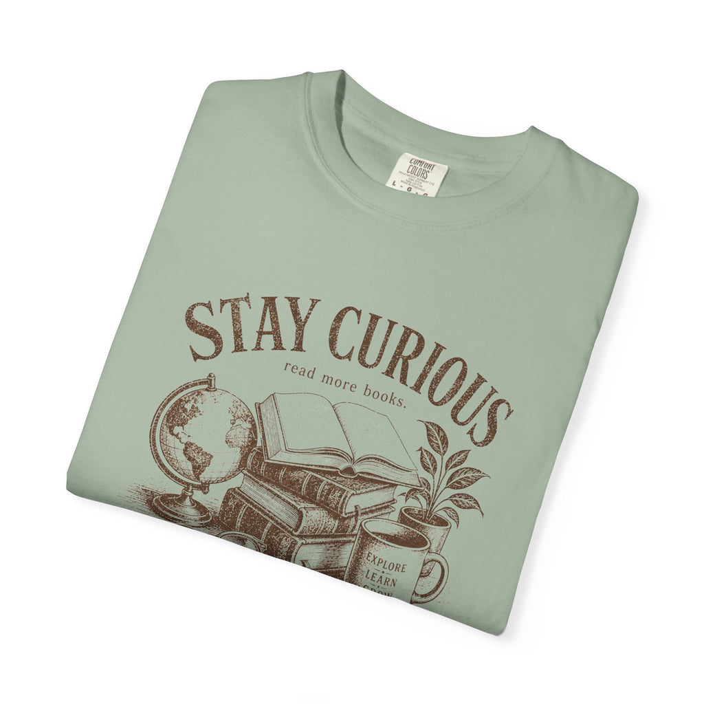 Stay Curious T-Shirt