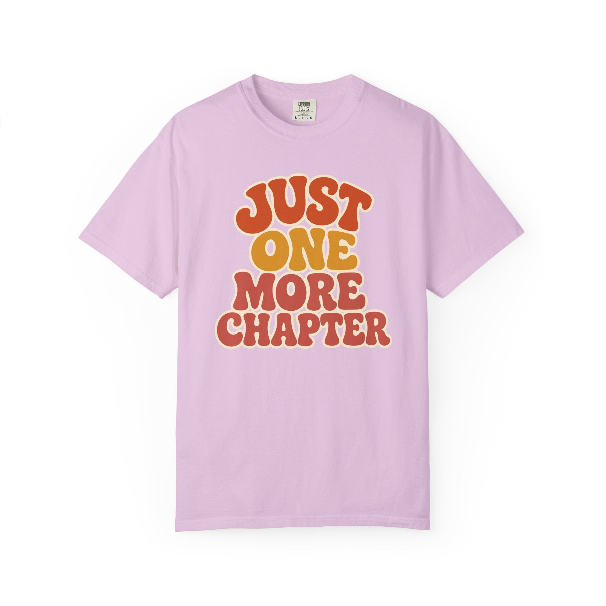 Just One More Chapter T-Shirt