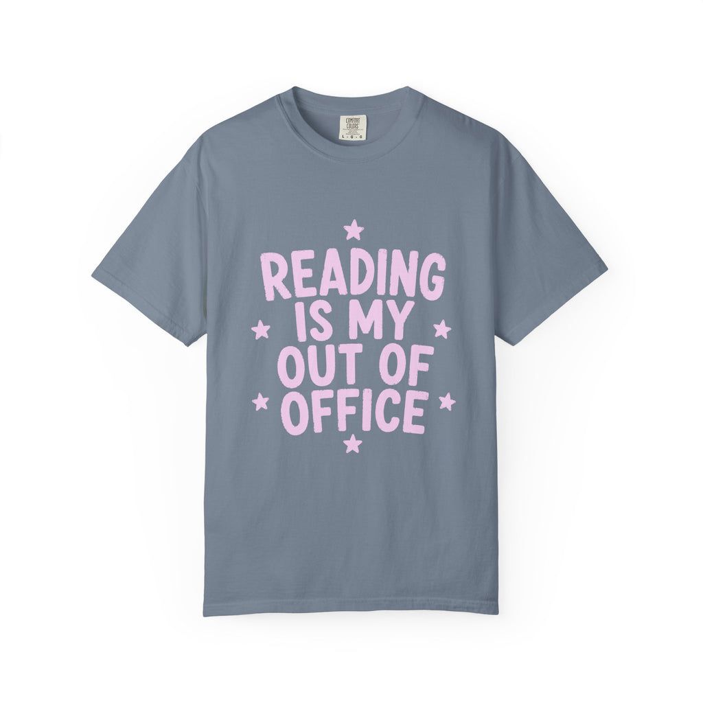 Reading Is My Out Of Office T-Shirt